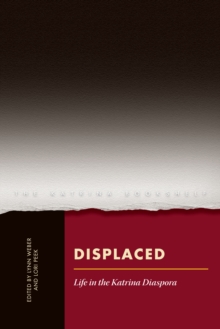 Displaced : Life in the Katrina Diaspora