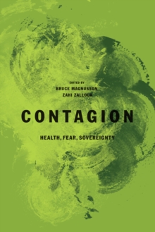 Contagion : Health, Fear, Sovereignty
