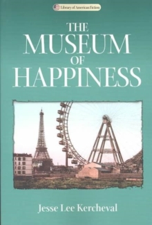 The Museum of Happiness : A Novel