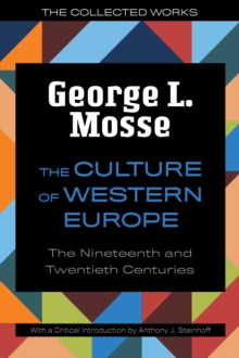The Culture of Western Europe : The Nineteenth and Twentieth Centuries