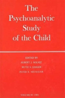The Psychoanalytic Study of the Child : Volume 38