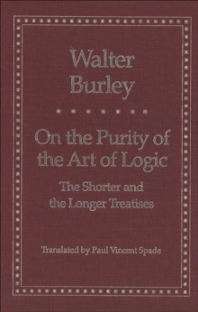 On the Purity of the Art of Logic : The Shorter and the Longer Treatises