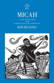Micah : A New Translation with Introduction and Commentary