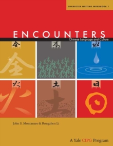 Encounters : Chinese Language and Culture, Character Writing Workbook 1