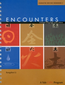 Encounters : Chinese Language and Culture, Character Writing Workbook 2