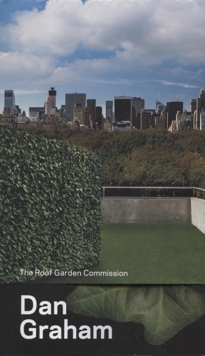 Dan Graham : The Roof Garden Commission