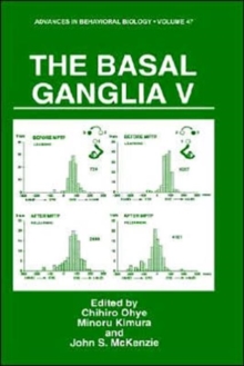 The Basal Ganglia V