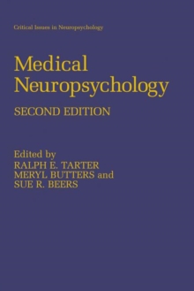 Medical Neuropsychology : Second Edition