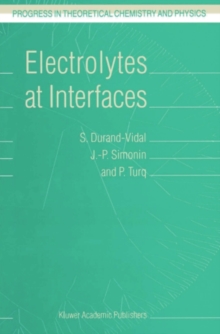 Electrolytes at Interfaces