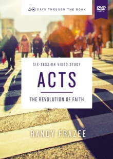 Acts Video Study : The Revolution of Faith