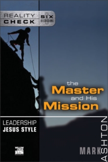 Leadership Jesus Style : The Master and His Mission