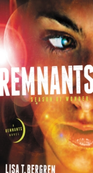 Remnants: Season of Wonder