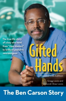 Gifted Hands, Revised Kids Edition : The Ben Carson Story