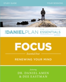 Focus Study Guide : Renewing Your Mind