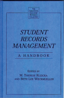 Student Records Management : A Handbook