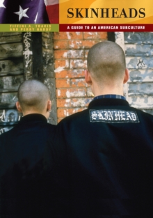 Skinheads : A Guide to an American Subculture