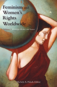 Feminism and Women's Rights Worldwide : [3 volumes]