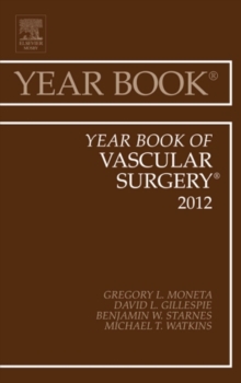 Year Book of Vascular Surgery 2012 : Volume 2012