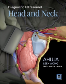 Diagnostic Ultrasound: Head and Neck E-Book