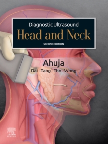 Diagnostic Ultrasound: Head and Neck E-Book : Diagnostic Ultrasound: Head and Neck E-Book