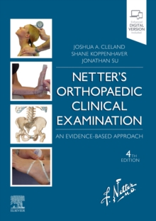Netter's Orthopaedic Clinical Examination E-Book : Netter's Orthopaedic Clinical Examination E-Book