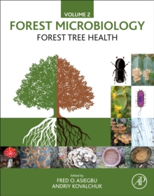 Forest Microbiology : Volume 2: Forest Tree Health