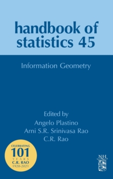 Information Geometry : Volume 45