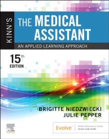 Kinn's The Medical Assistant : An Applied Learning Approach