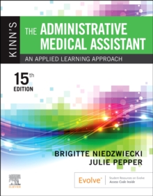 Kinn's The Administrative Medical Assistant : An Applied Learning Approach