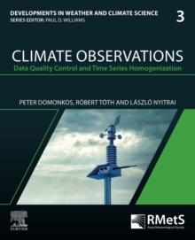 Climate Observations : Data Quality Control and Time Series Homogenization