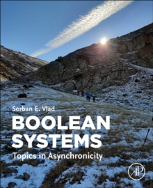 Boolean Systems : Topics in Asynchronicity