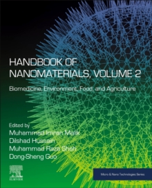 Handbook of Nanomaterials, Volume 2 : Biomedicine, Environment, Food, and Agriculture
