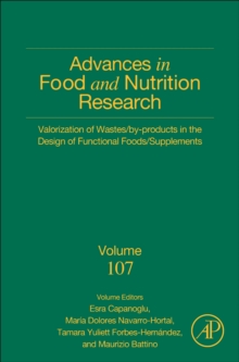 Valorization of Wastes/By-Products in the Design of Functional Foods/Supplements : Volume 107