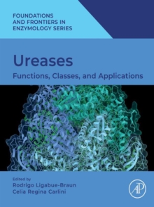 Ureases : Functions, Classes, and Applications