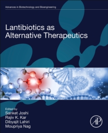 Lantibiotics as Alternative Therapeutics