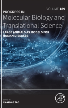 Large Animals as Models for Human Diseases : Volume 189