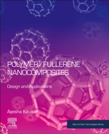 Polymer/Fullerene Nanocomposites : Design and Applications