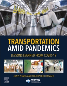 Transportation Amid Pandemics : Lessons Learned from COVID-19