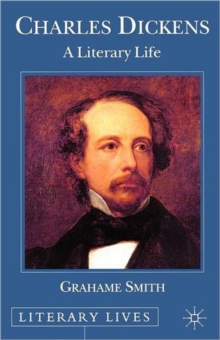 Charles Dickens : A Literary Life