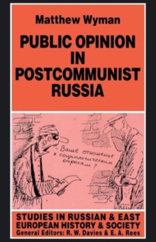 Public Opinion in Postcommunist Russia