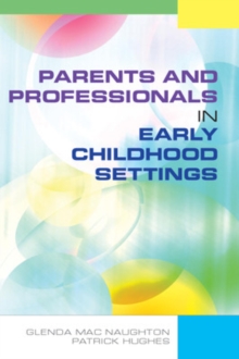 Parents and Professionals in Early Childhood Settings