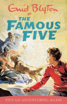 Famous Five: Five Go Adventuring Again : Book 2