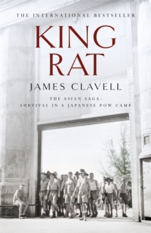 King Rat : The Fourth Novel of the Asian Saga