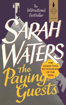 The Paying Guests : shortlisted for the Women's Prize for Fiction