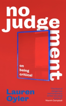 No Judgement : On Being Critical
