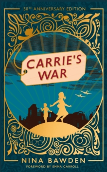 Carrie's War : 50th Anniversary Luxury Edition