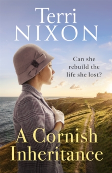 A Cornish Inheritance : a captivating, heartwarming Cornish saga