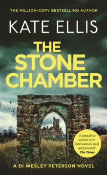 The Stone Chamber : Book 25 in the DI Wesley Peterson crime series