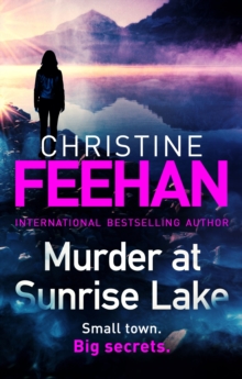 Murder at Sunrise Lake : A brand new, thrilling standalone from the No.1 bestselling author of the Carpathian series