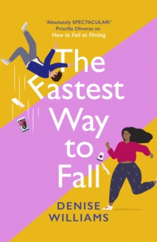 The Fastest Way to Fall : the perfect feel-good romantic comedy for 2021